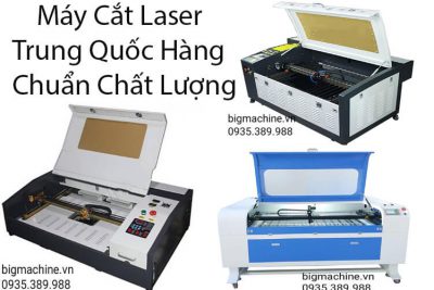 Máy Cắt Laser Trung Quốc Hàng Chuẩn Chất Lượng Giá Tốt